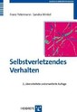 Franz Petermann , Sandra Winkel - Selbstverletzendes Verhalten
