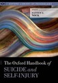 Matthew K. Nock: The Oxford Handbook of Suicide and Self-Injury